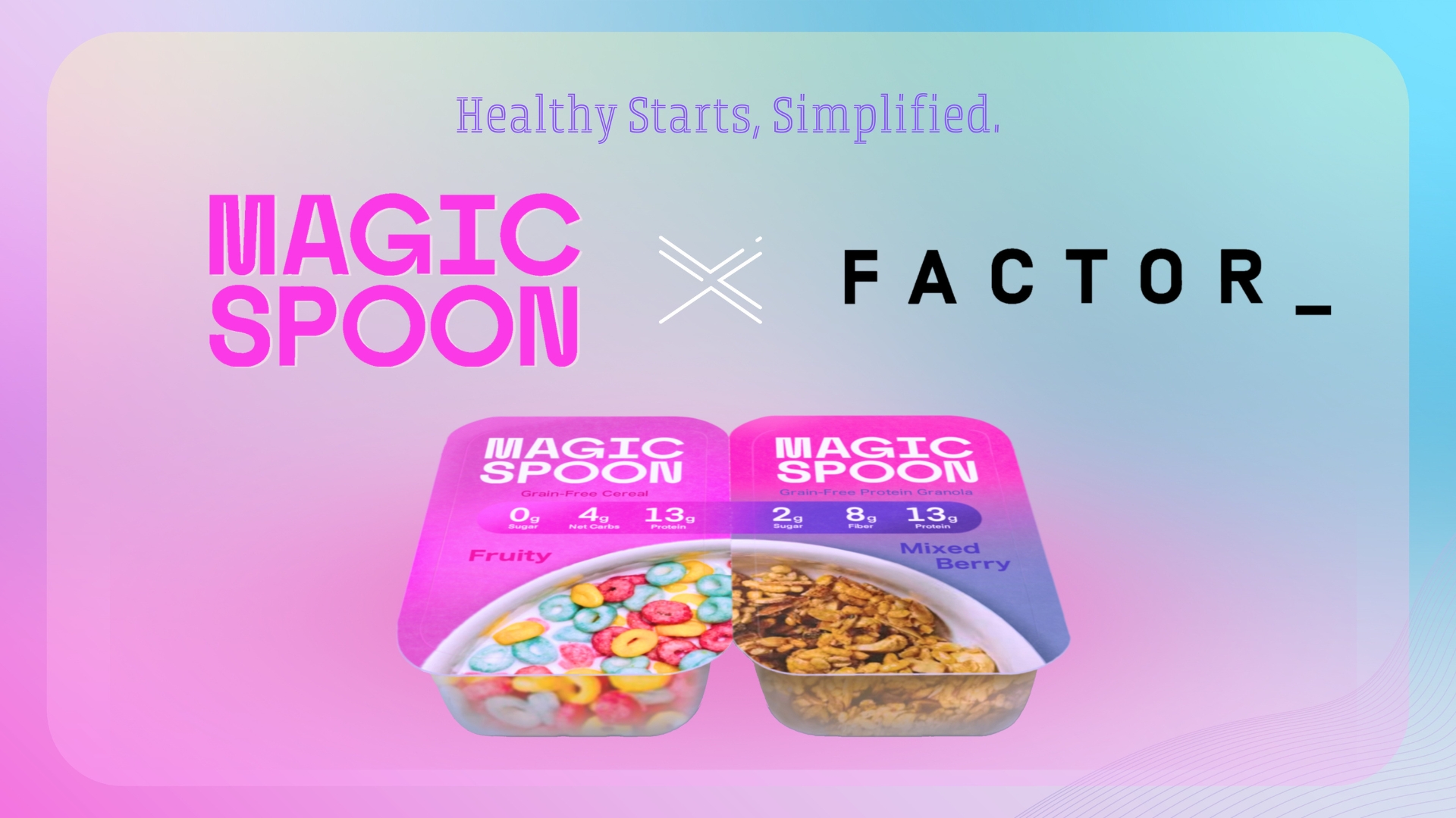 Magic Spoon × Factor